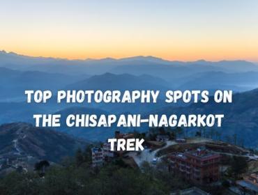 Top-Photography-Spots-on-the-Chisapani-Nagarkot-Trek 